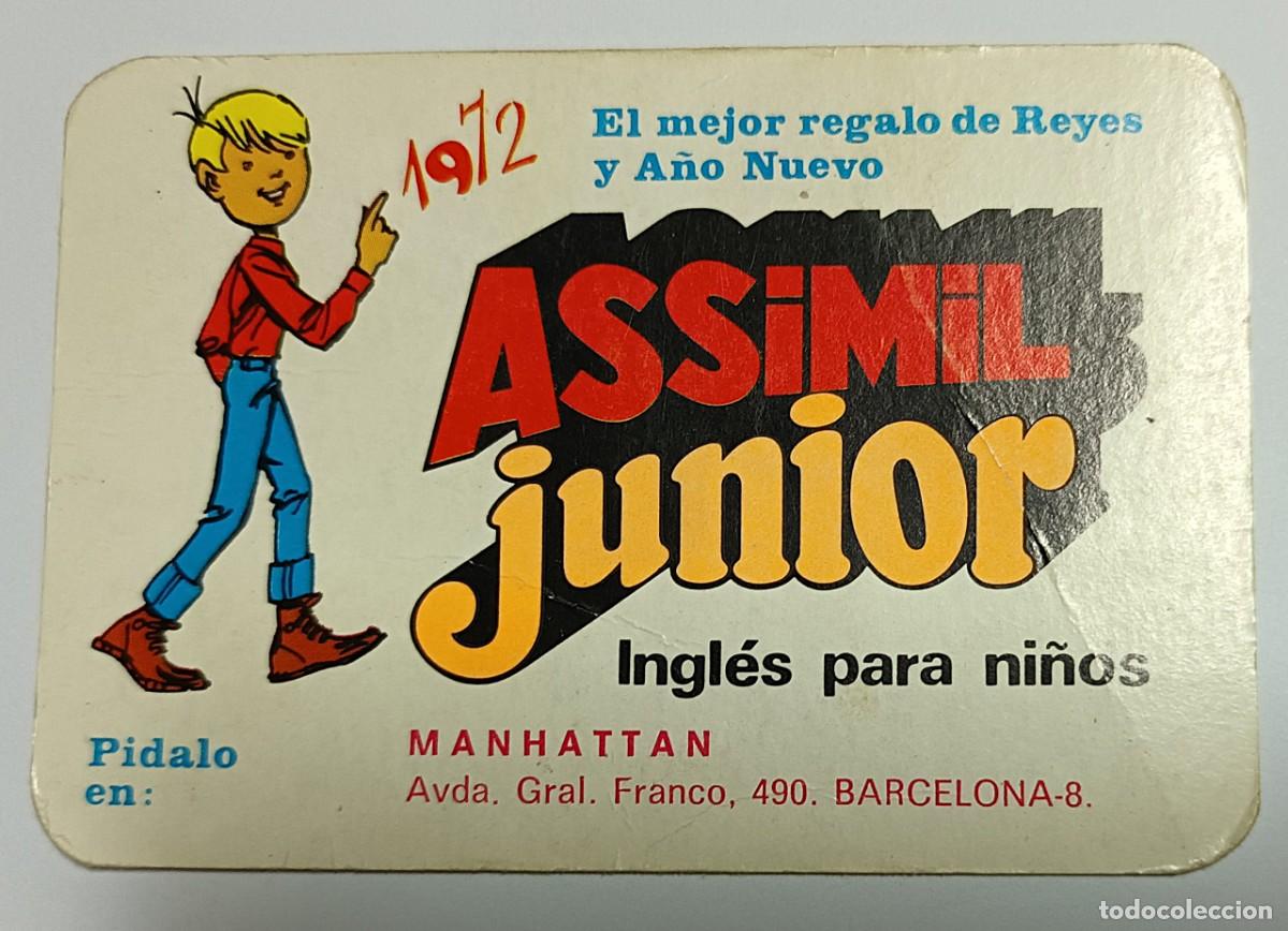 Coleccionismo calendarios: CALENDARIO DE BOLSILLO PUBLICIDAD ASSIMIL JUNIOR.A&Ntilde;O 1972
