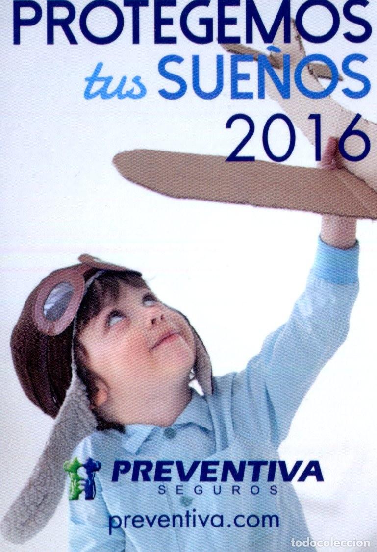 Coleccionismo calendarios: CALENDARIO DE PUBLICIDAD - 2016 - PREVENTIVA SEGUROS