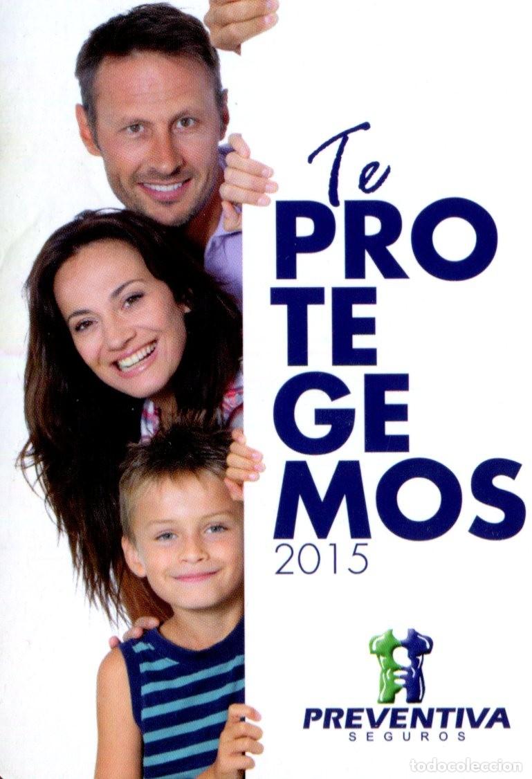 Coleccionismo calendarios: CALENDARIO DE PUBLICIDAD - 2015 - PREVENTIVA SEGUROS