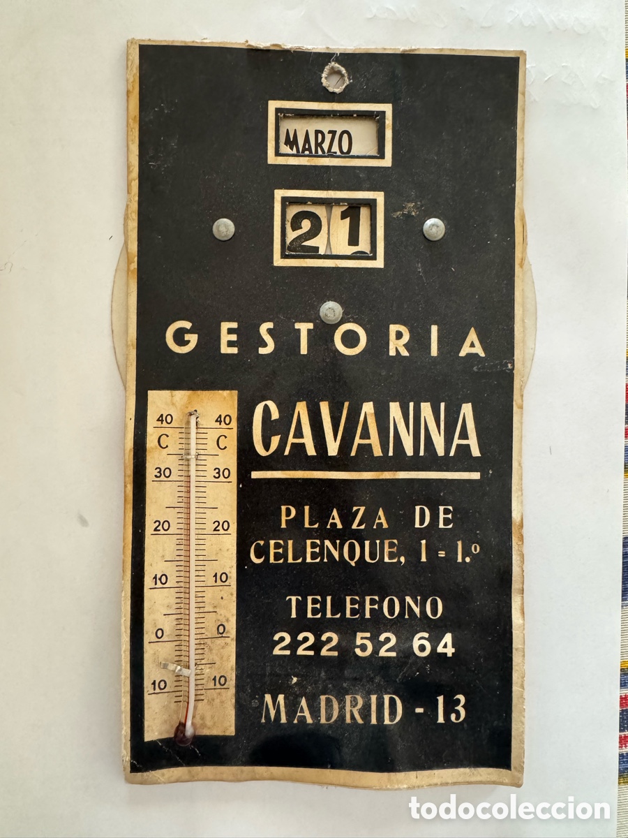 Coleccionismo calendarios: Antiguo calendario Gestor&iacute;a Cavanna Madrid Celenque con term&oacute;metro