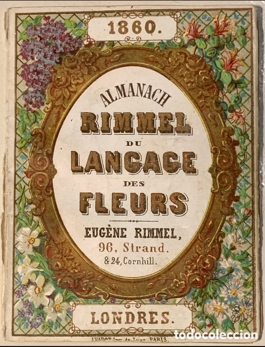 Coleccionismo calendarios: Calendario de bolsillo. E. RIMMEL du Langage des Fleurs. Londres. 1860.