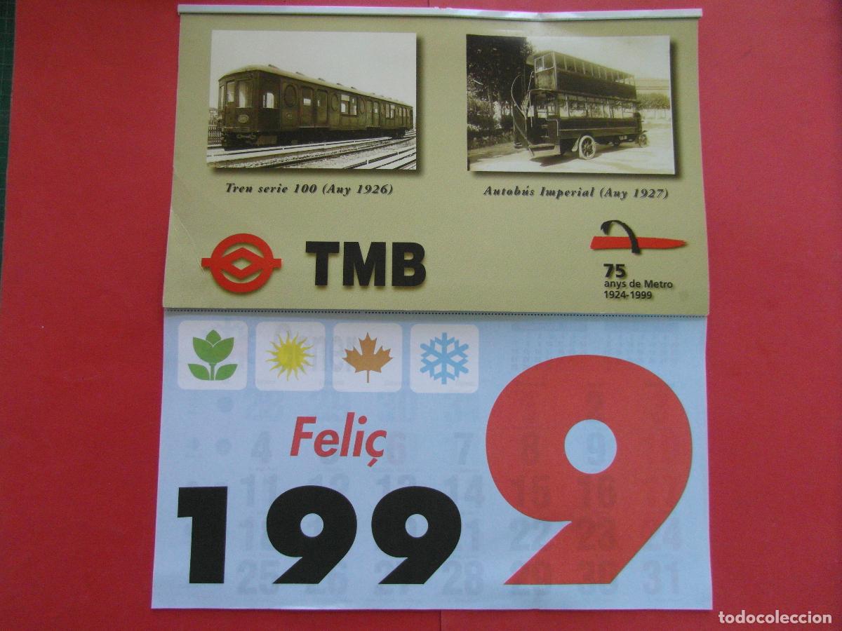 Coleccionismo calendarios: REF: MER100 TEMA TRANSPORTE 1 CALENDARIO PARED 1999 TMB METRO AUTOBUS BARCELONA - LEERINT