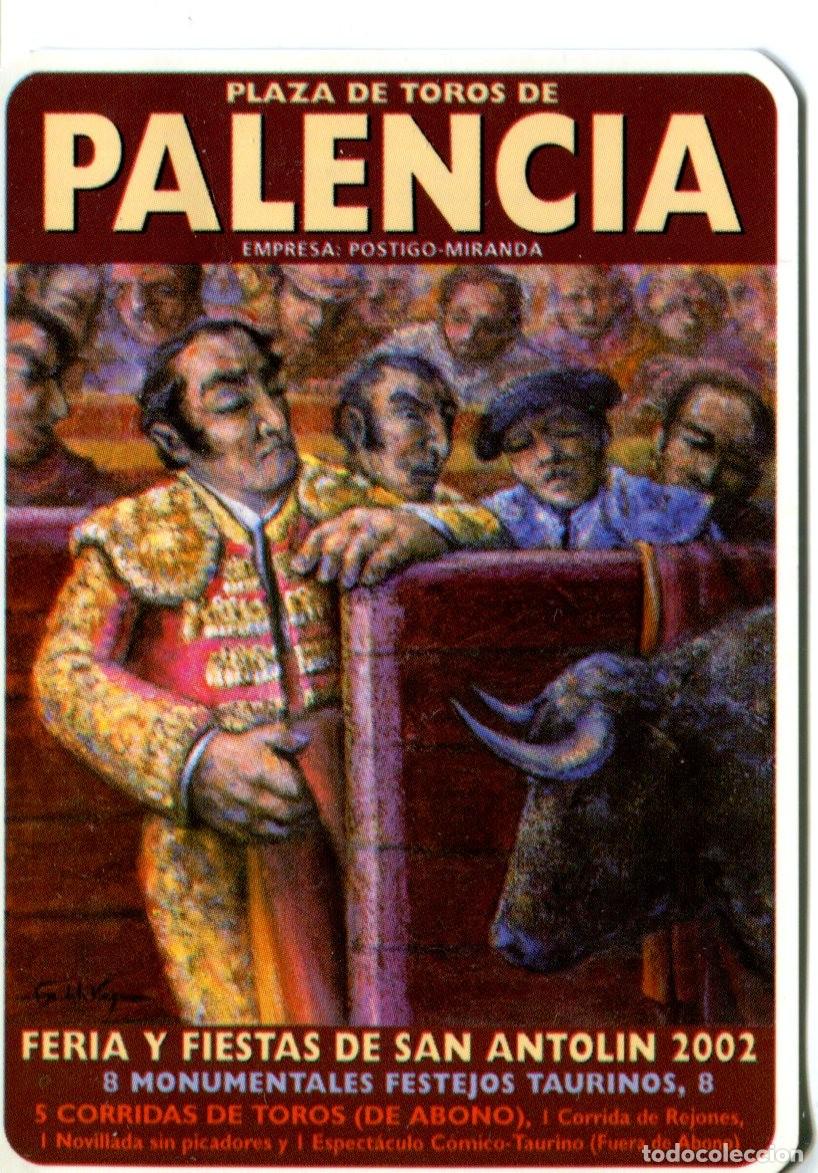 Coleccionismo calendarios: Calendario A&ntilde;o 2003 - PLAZA DE TOROS DE PALENCIA Feria y Fiestas de San Antolin Taurino