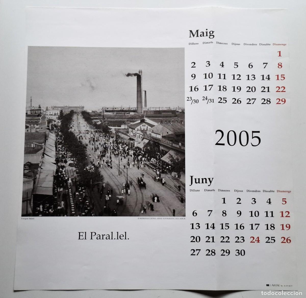 Collezionismo Calendari: LAVIGNE - HOJA CALENDARIO BARCELONA 2005 (EL PARAL.LEL) 45X43.CM