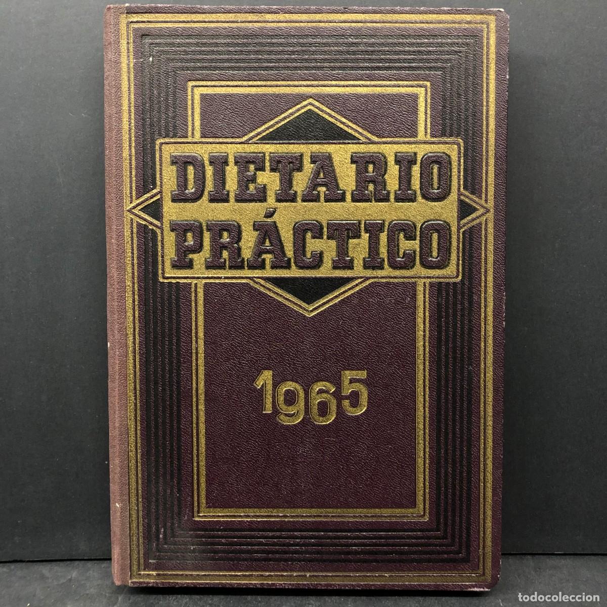 Coleccionismo calendarios: DIETARIO PR&Aacute;CTICO - 1965 - LIBRO DE CAJA - PRODUCCIONES MYRGA BARCELONA / 1884