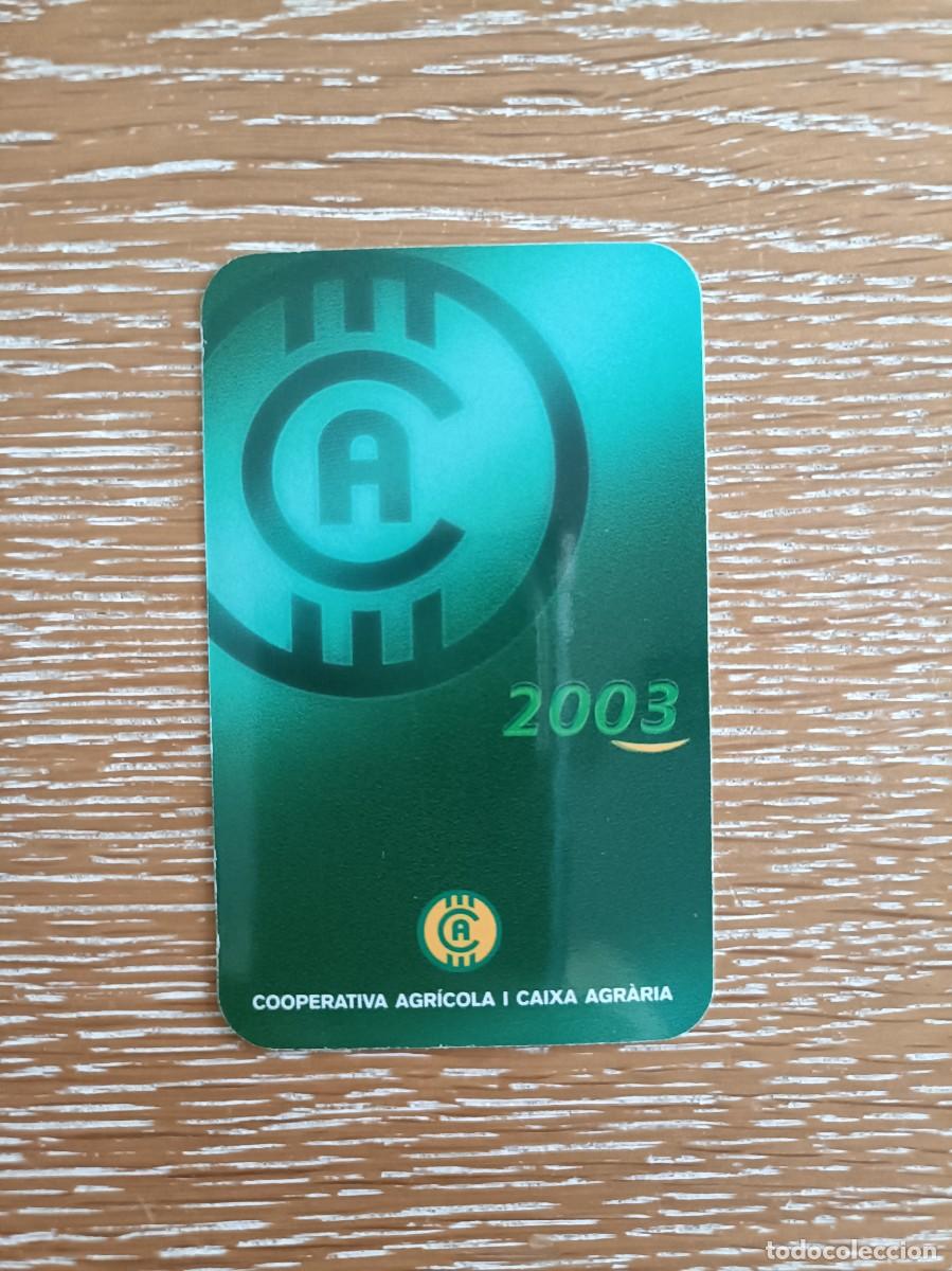 Sammeln von Kalendern: CALENDARIO BOLSILLO - A&Ntilde;O 2003 - COOPERATIVA AGR&Iacute;COLA I CAIXA AGRARIA - BANCO CAJA