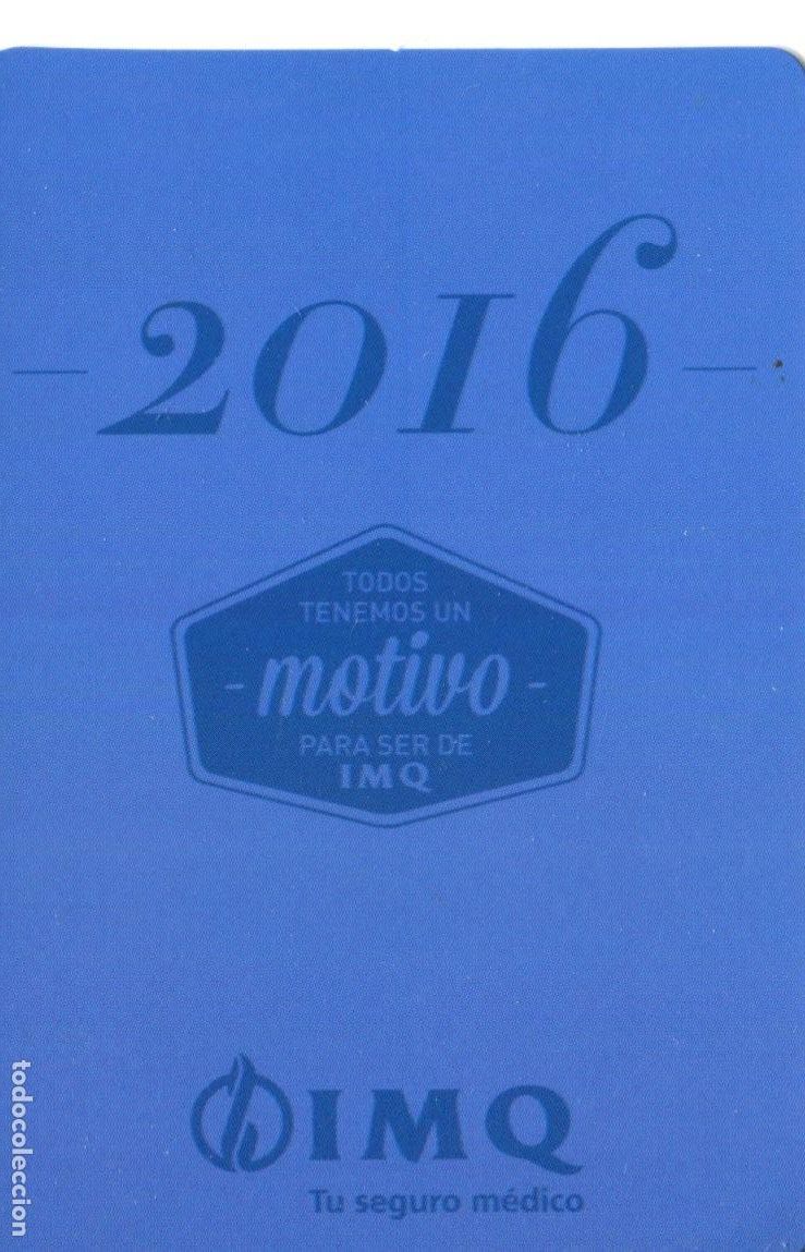 Coleccionismo calendarios: Calendario A&ntilde;o 2016, Seguros IMQ Igualatorio Medico Quirurgico