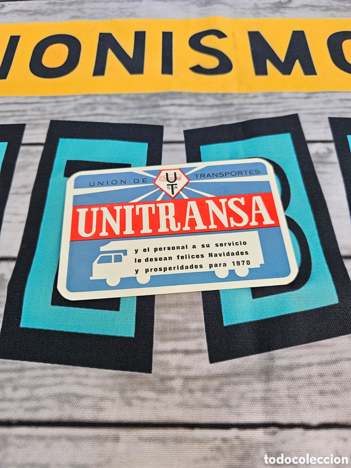 Coleccionismo calendarios: CALENDARIO PUBLICIDAD UNITRANSA. UNION DE TRANSPORTES. 1970