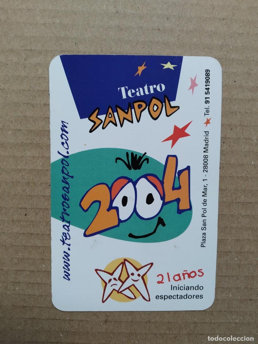 Collectionnisme Calendriers: CALENDARIO PUBLICITARIO TEATRO SANPOL A&Ntilde;O 2004 VER FOTOS