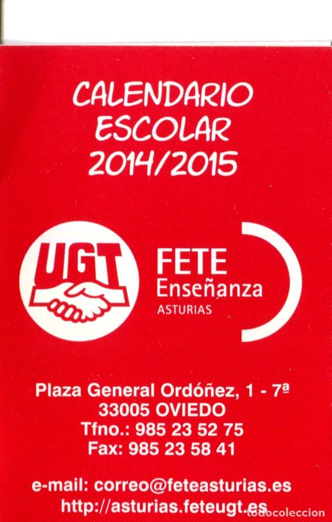 Coleccionismo calendarios: CALENDARIO POLITICO SINDICATOS FETE UGT ASTURIAS ENSE&Ntilde;ANZA CALENDARIO ESCOLAR A&Ntilde;O 2014 - 2015
