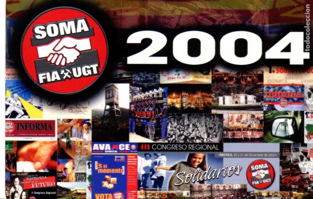 Coleccionismo calendarios: CALENDARIO POLITICO SINDICATOS SOMA FIA UGT A&Ntilde;O 2004