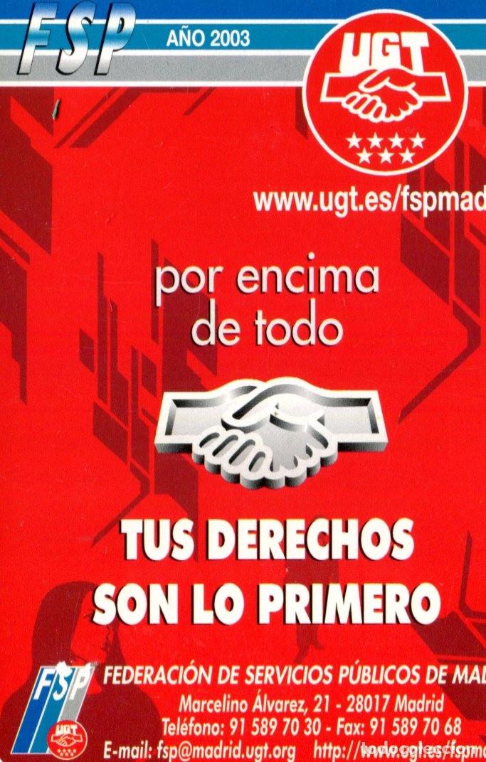 Coleccionismo calendarios: CALENDARIO POLITICO SINDICATOS UGT Federacion Servicios Publicos de Madrid A&Ntilde;O 2003