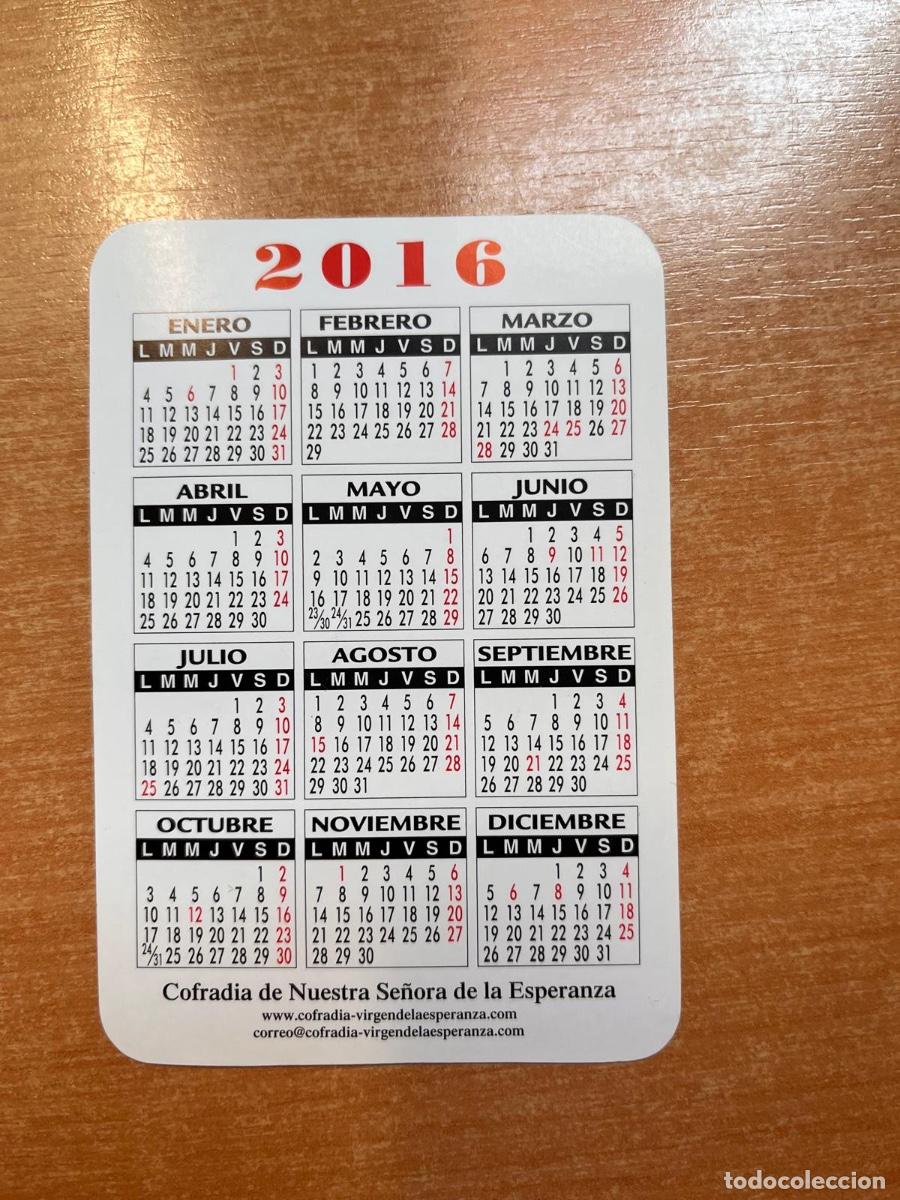 Coleccionismo calendarios: CALENDARIO 2016. LOGRO&Ntilde;O . NUESTRA SE&Ntilde;ORA DE LA ESPERANZA - Foto 2