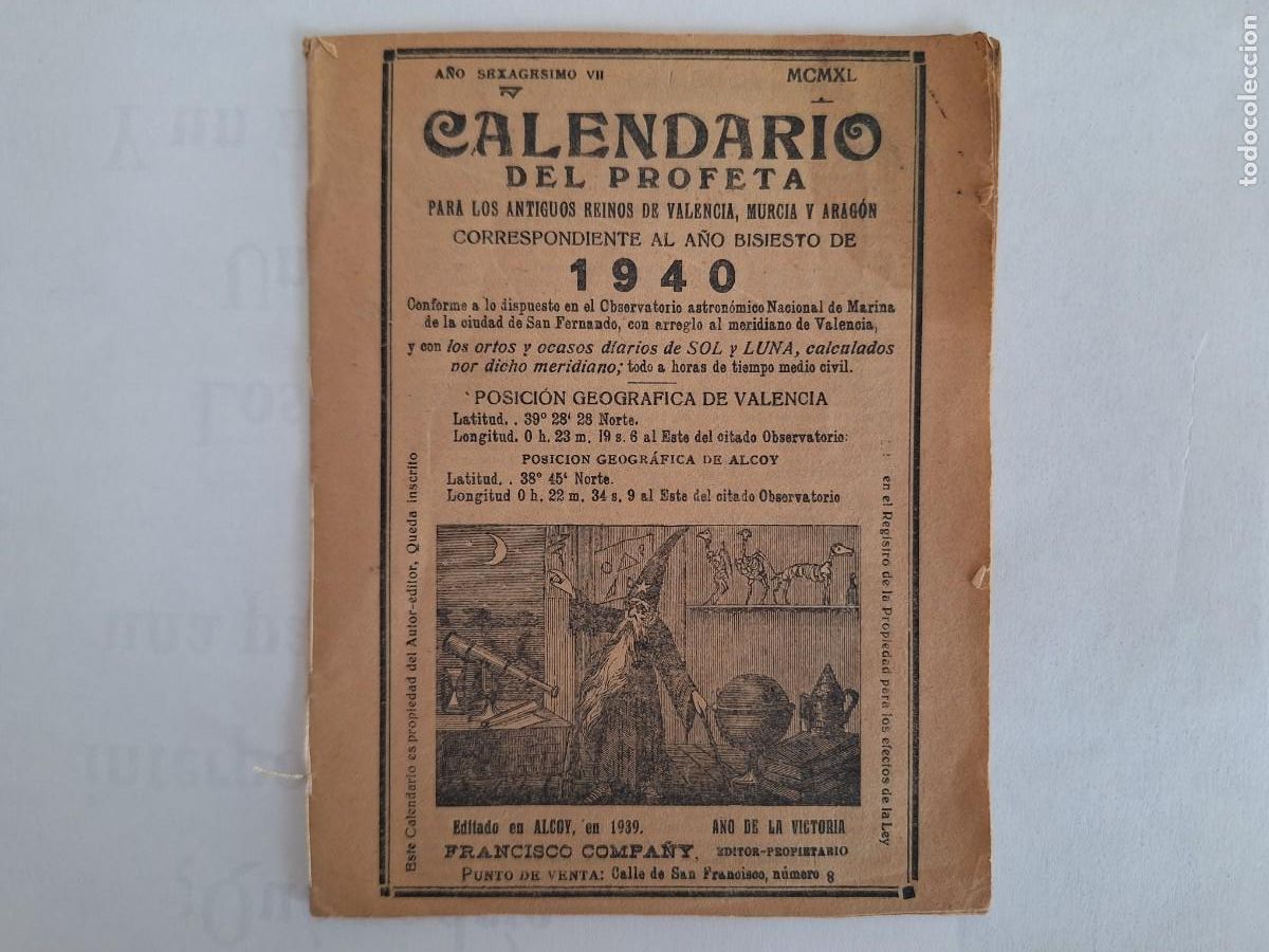 Coleccionismo calendarios: ANTIGUO CALENDARIO DEL PROFETA ANTIGUOS REINOS VALENCIA MURCIA Y ARAGON A&Ntilde;O BISIESTO 1940 RV