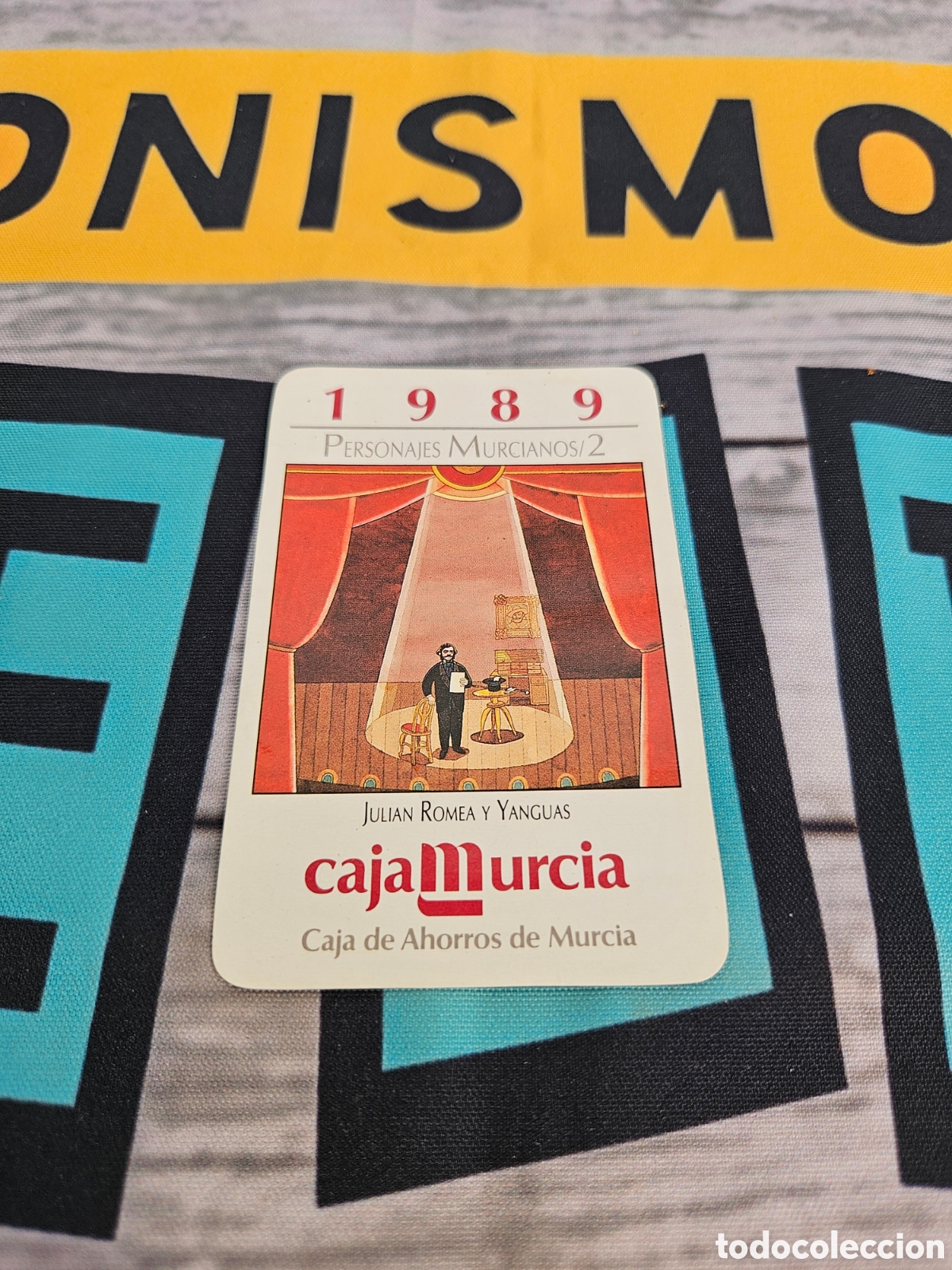Collezionismo Calendari: CALENDARIO PUBLICIDAD BANCO CAJAMURCIA. PERSONAJES MURCIANOS. JULIAN ROMEA Y YANGUAS. 1989