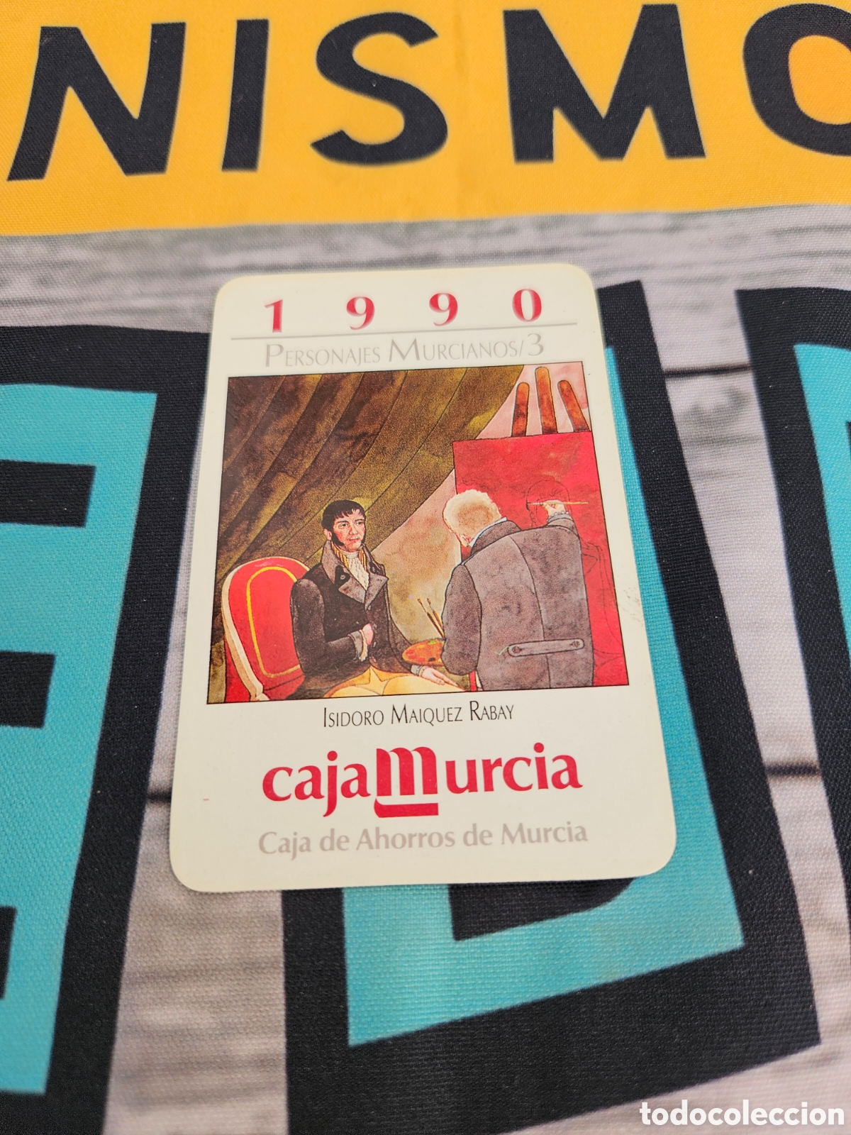 Coleccionismo calendarios: CALENDARIO PUBLICIDAD BANCO CAJA MURCIA. PERSONAJES MURCIANOS. ISIDORO MAIQUEZ RABAY. 1990