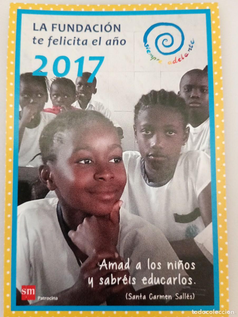 Coleccionismo calendarios: Calendario 2017 Publicidad FUNDACI&Oacute;N SIEMPRE ADELANTE