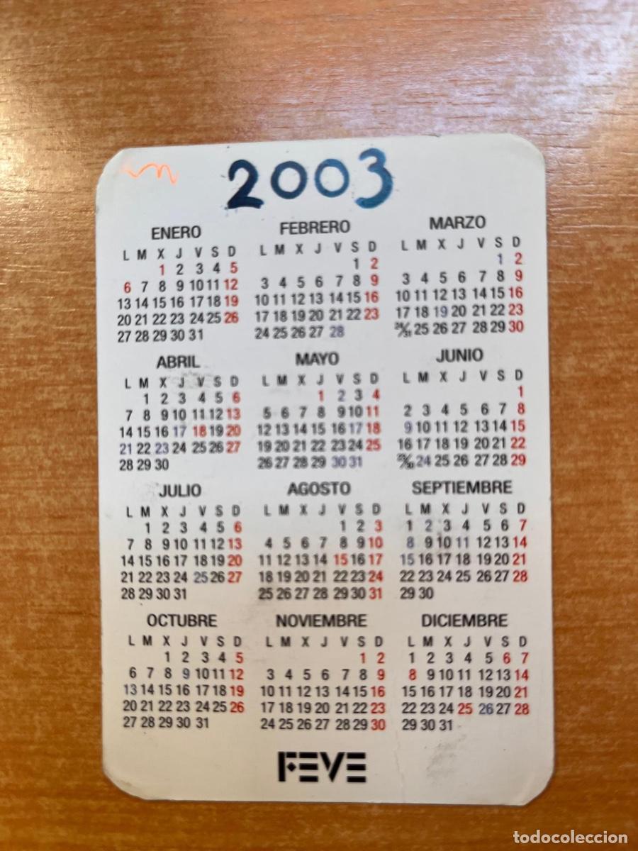 Coleccionismo calendarios: CALENDARIO RENFE FEVE 2003 - Foto 2