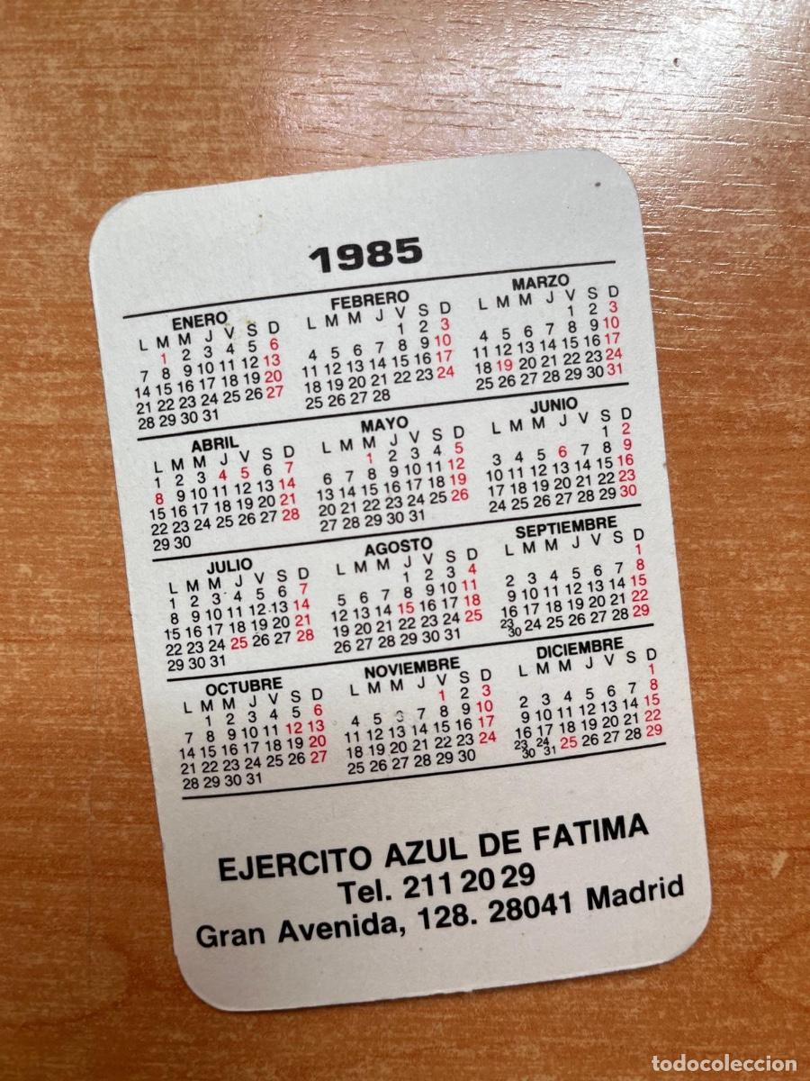 Coleccionismo calendarios: CALENDARIO EJERCITO AZUL- SOL DE FATIMA 1985 - Foto 2