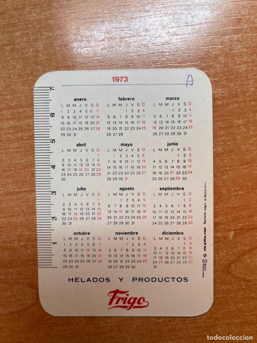 Coleccionismo calendarios: CALENDARIO FRIGO 1973 - Foto 2