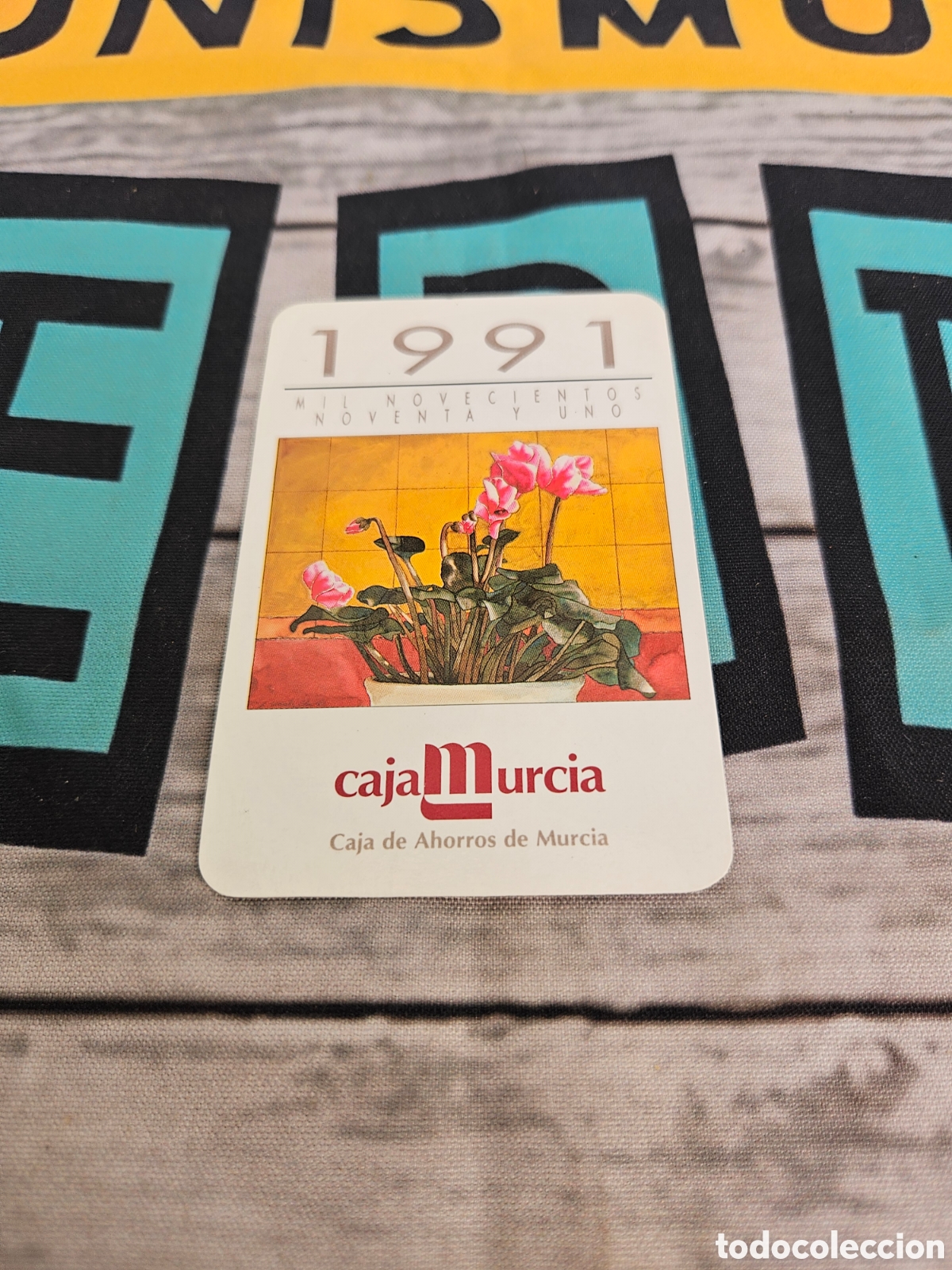 Collectionnisme Calendriers: CALENDARIO PUBLICIDAD BANCO CAJA MURCIA 1991