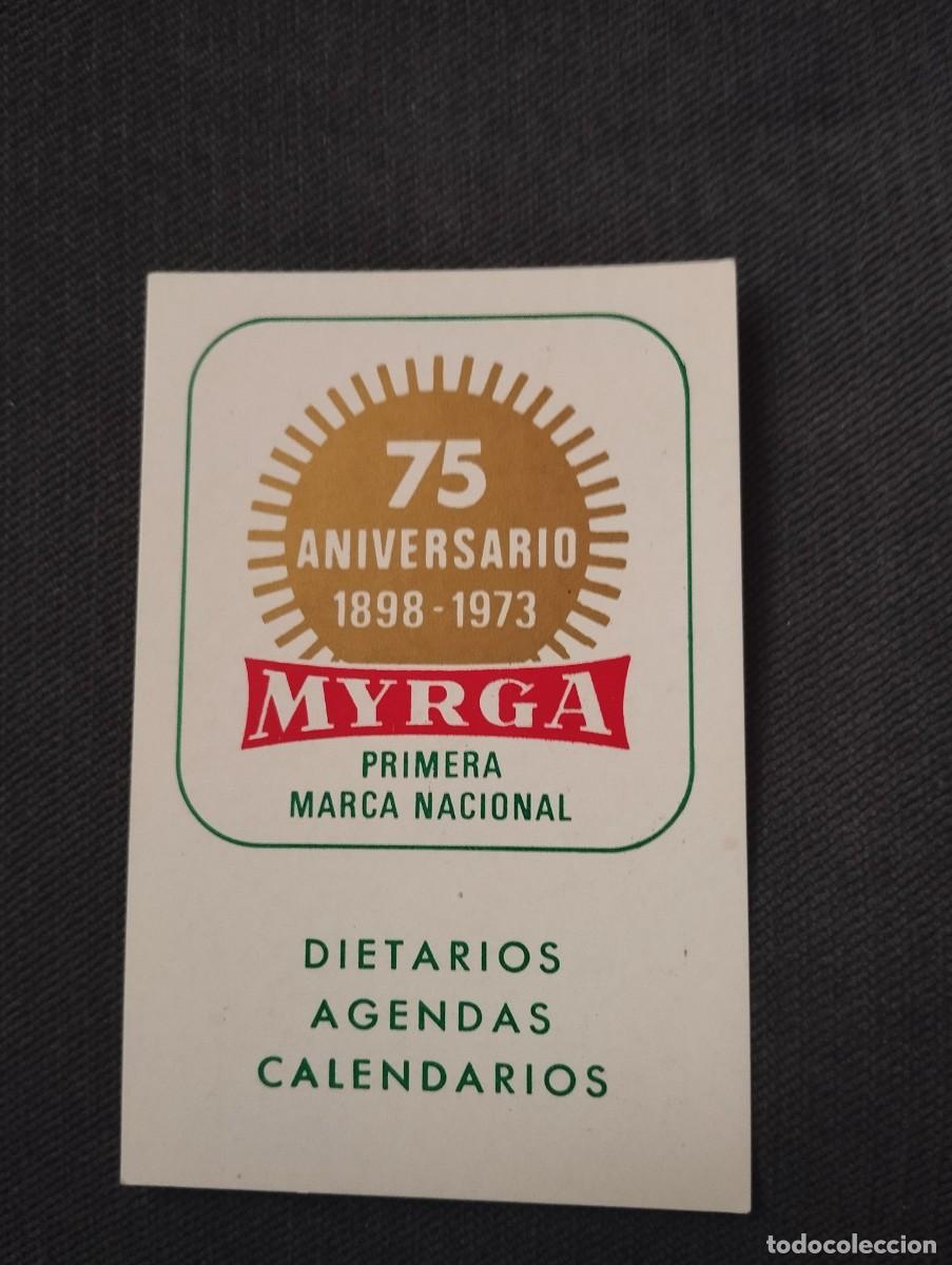Coleccionismo calendarios: CALENDARIO PUBLICIDAD MYRGA DEL A&Ntilde;O- 1973 -EL DE LA FOTOS VER TODOS MIS CALENDARIOS