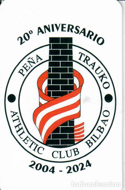 Coleccionismo calendarios: CALENDARIO DE PARTIDOS DE F&Uacute;TBOL - 2024 - 25 - PE&Ntilde;A TRAUKO ATHLETIC CLUB BILBAO
