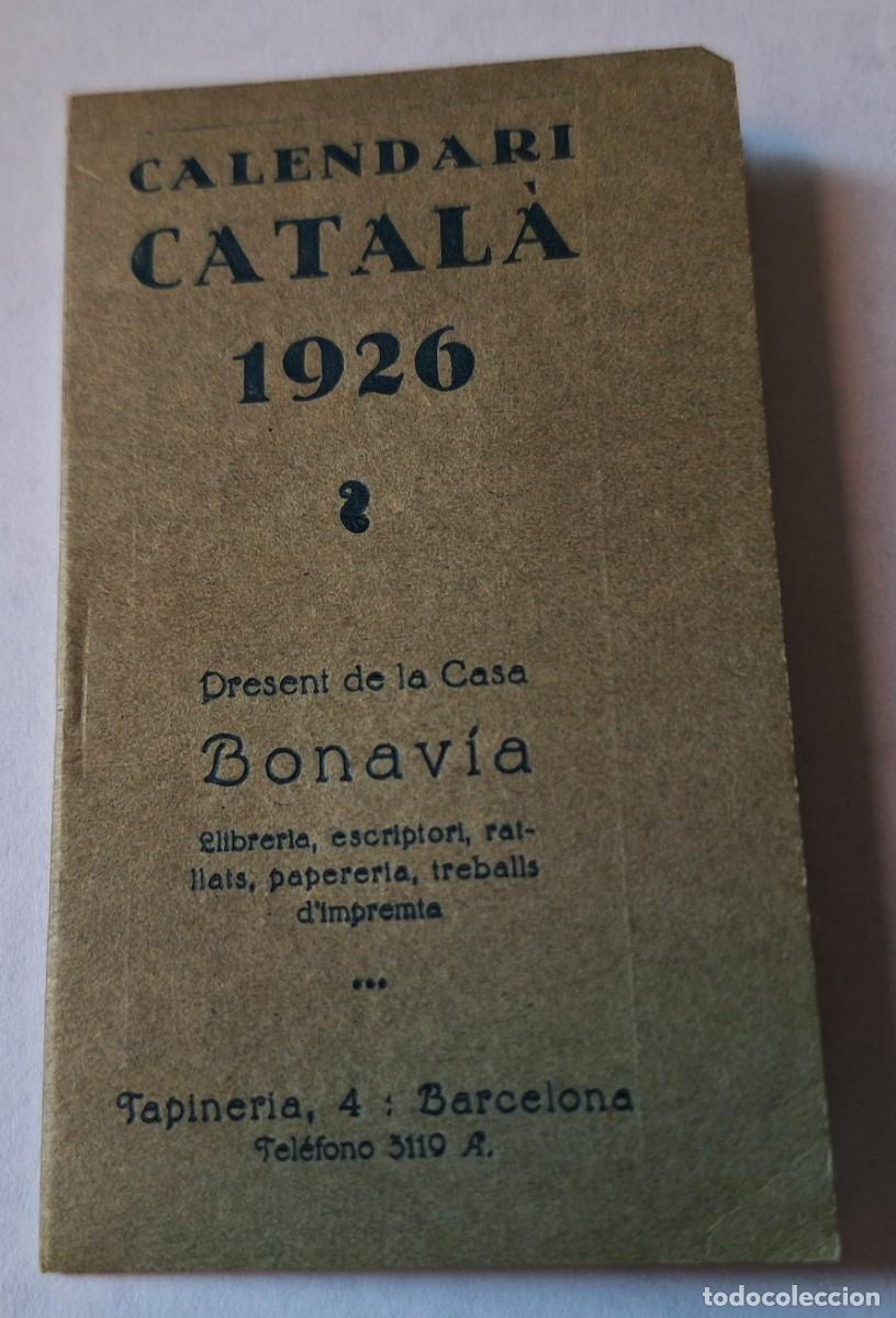 Coleccionismo calendarios: CATALUNYA - CALENDARI CATALA DE 1926 - GUIA DEL CRISTIA -BUEN ESTADO