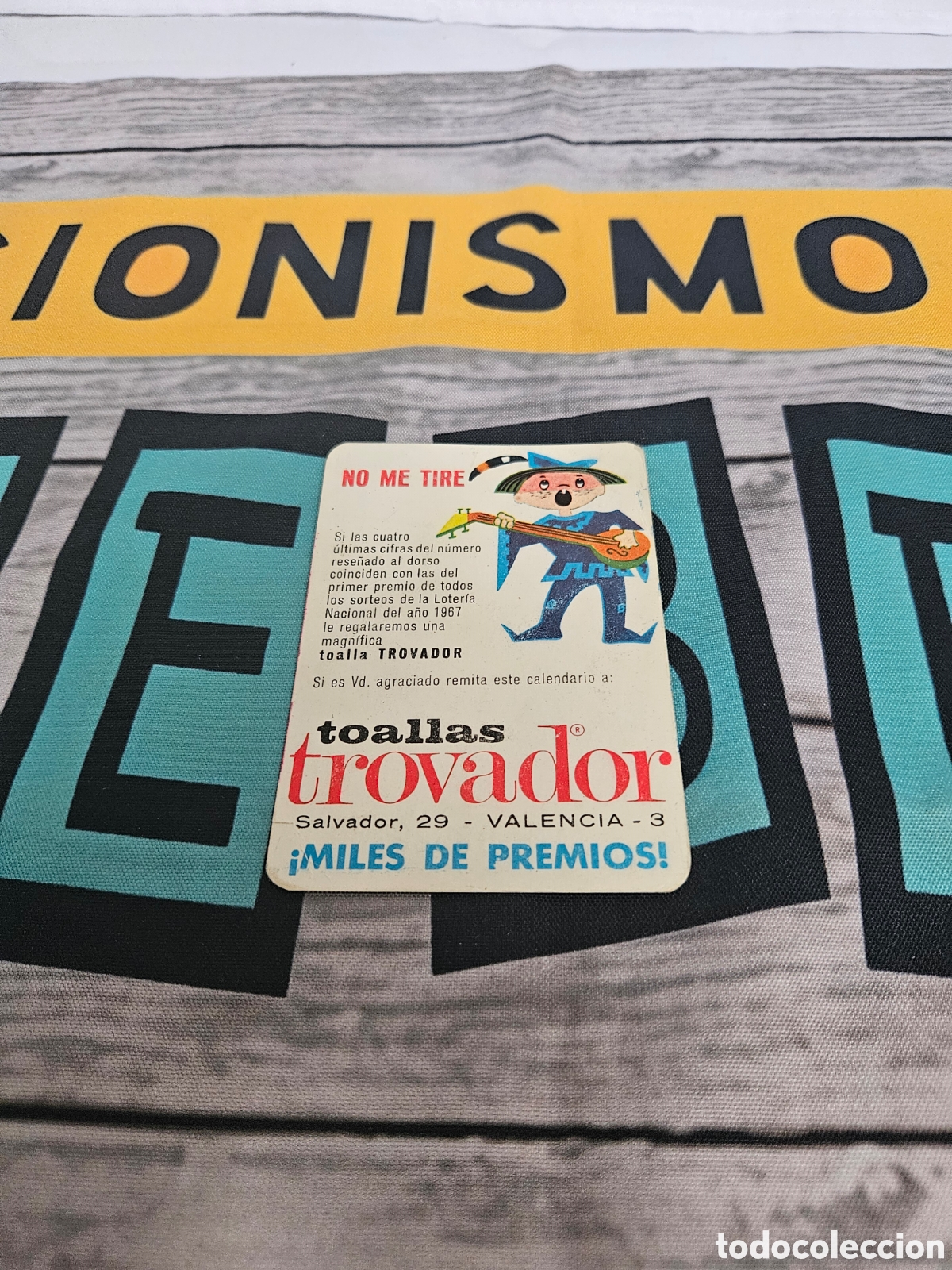 Colecionismo Calend&aacute;rios: CALENDARIO PUBLICIDAD TOALLAS TROVADOR. VALENCIA. 1967