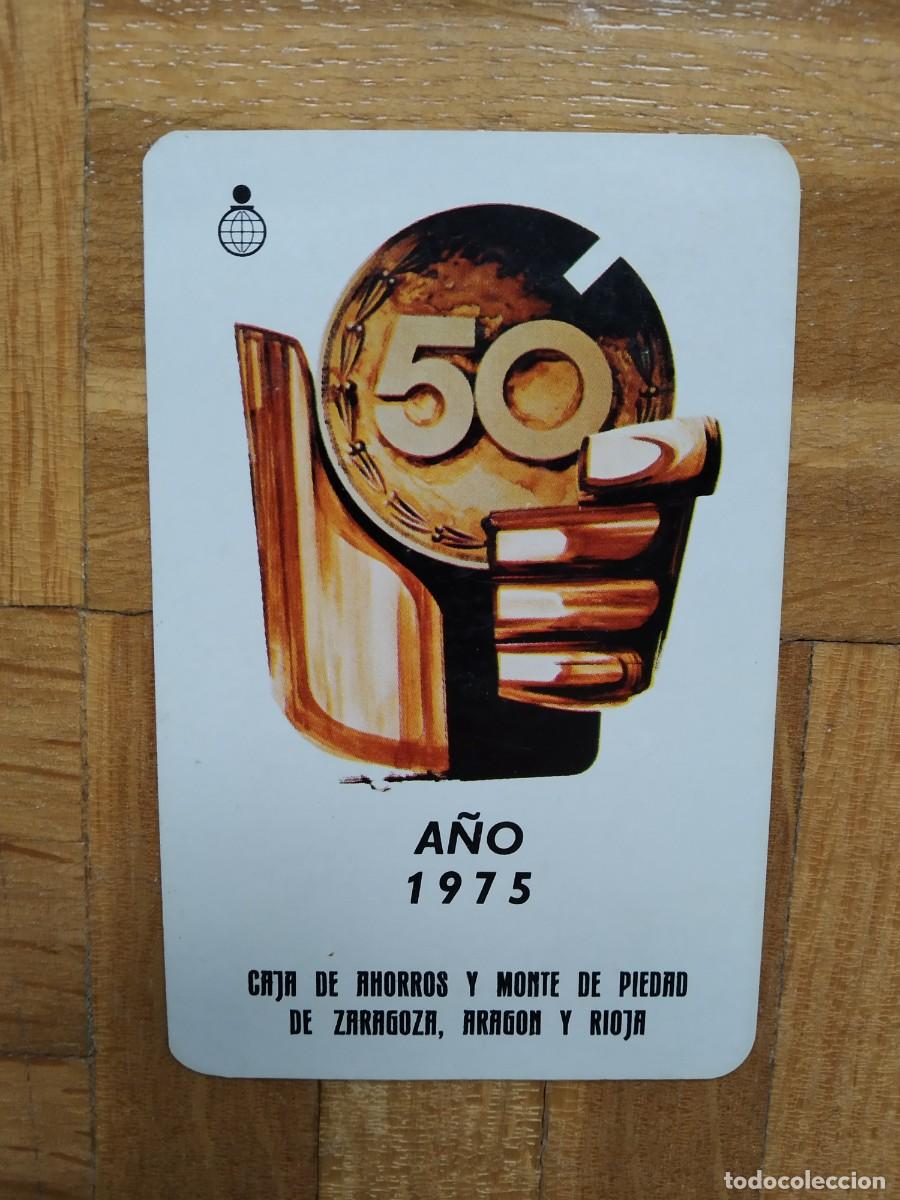 Collezionismo Calendari: CALENDARIO FOURNIER CAJA DE AHORROS Y MONTE DE PIEDAD DE ZARAGOZA ARAGON Y RIOJA A&Ntilde;O 1975 VER FOTOS