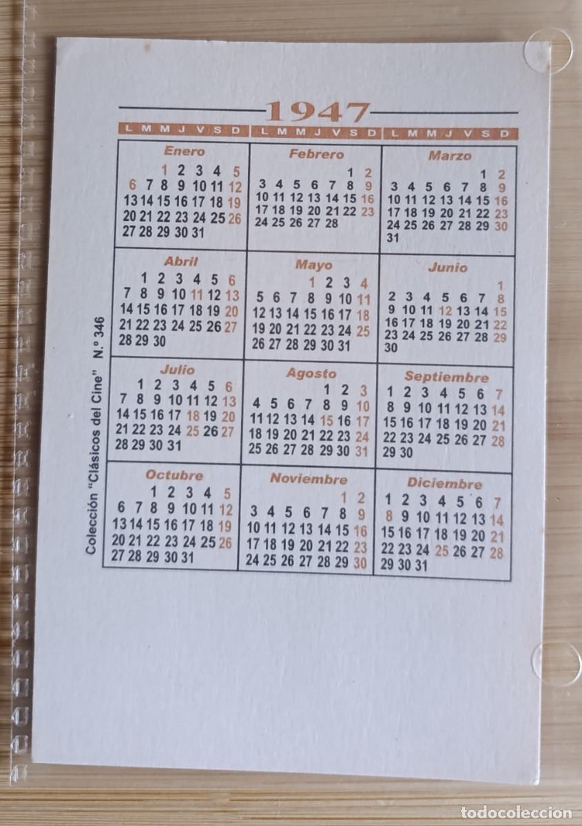 Coleccionismo calendarios: 4 Calendarios De 1947 Clasicos Del Cine - Foto 6