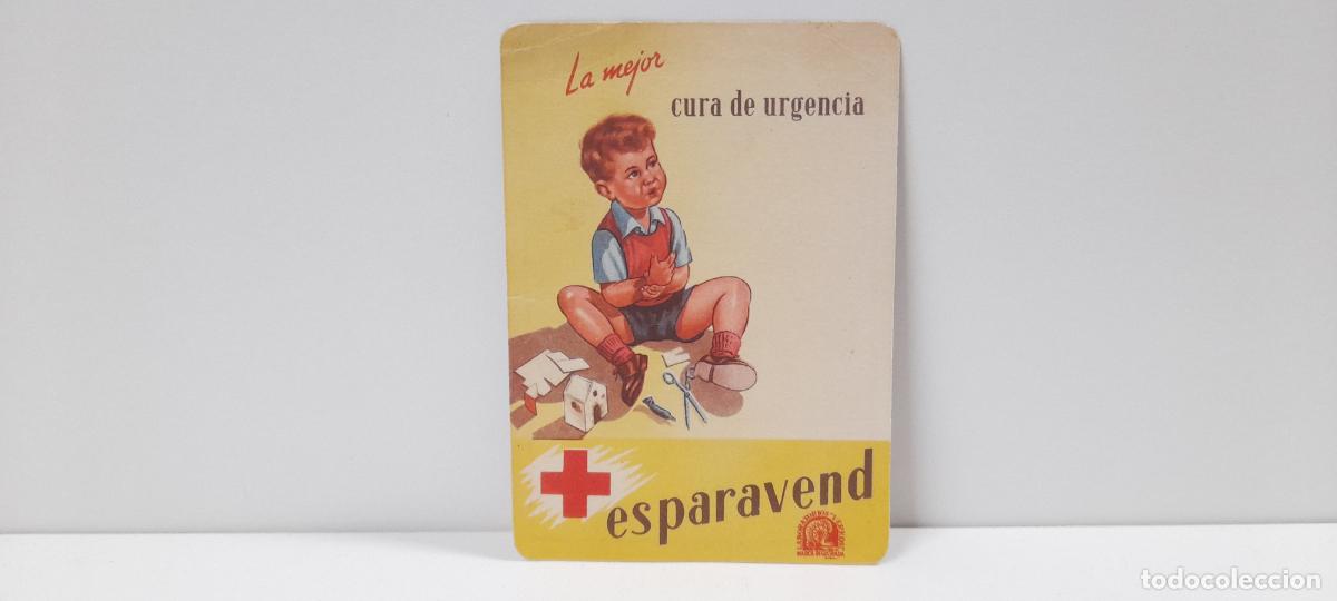 Collezionismo Calendari: CALENDARIO ESPARAVEND - LA MEJOR CURA DE URGENCIA . ORIGINAL A&Ntilde;O 1955