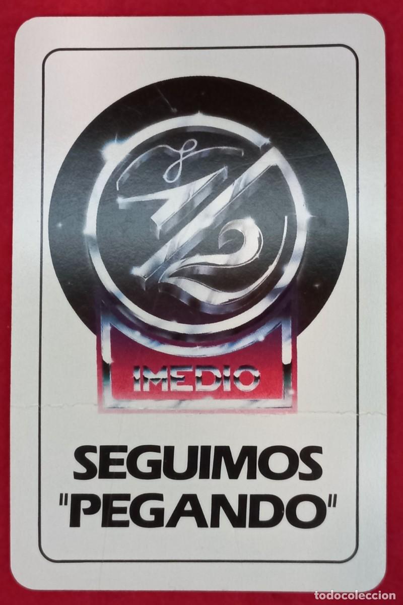 Coleccionismo calendarios: CALENDARIO FOURNIER , PEGAMENTO IMEDIO - SEGUIMOS PEGANDO , 1984
