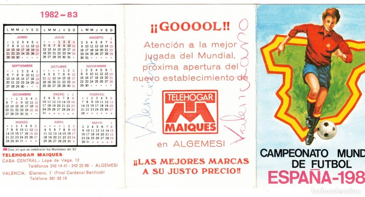 Collectionnisme Calendriers: :::: D356 - ALMANAQUE DE LOS PARTIDOS DE LA COPA MUNDIAL DE FUTBOL 1982