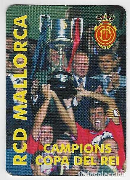 Coleccionismo calendarios: CALENDARIO DE BOLSILLO A&Ntilde;O 2004 F&Uacute;TBOL - RCD MALLORCA - CAMPEONES COPA DEL REY - VER FOTO REVERSO