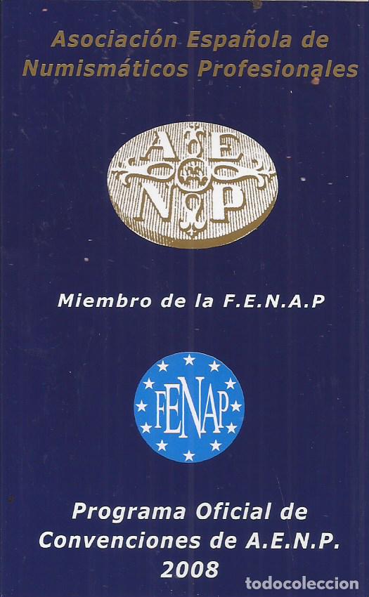 Coleccionismo calendarios: CALENDARIO ASS. ESPA&Ntilde;OLA DE NUMISMATICOS 2008