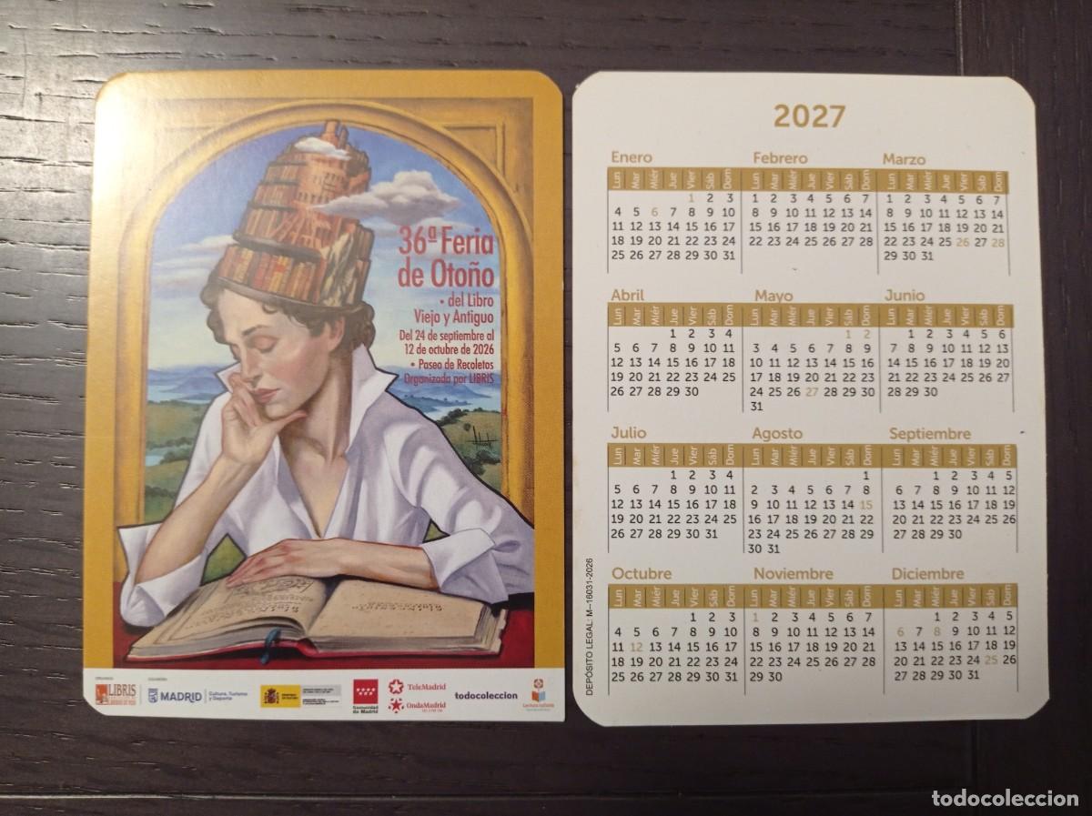 Coleccionismo calendarios: CALENDARIO PUBLICITARIO. 36&ordf; FERIA DE OTO&Ntilde;O DEL LIBRO VIEJO Y ANTIGUO DE MADRID. A&Ntilde;O 2027