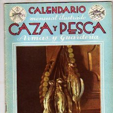 Coleccionismo deportivo: CALENDARIO MENSUAL ILUSTRADO CAZA Y PESCA. ARMAS Y GUARDERIA. MADRID SEPTIEMBRE 1944. 21.. Lote 25406166