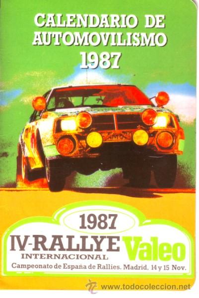 Sammelleidenschaft Sport: CALENDARIO DE AUTOMOVILISMO 1987. VALEO. - RALLY, RALLYE, RALLIES