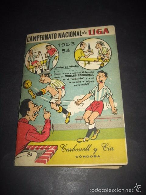 Coleccionismo deportivo: FUTBOL CAMPEONATO NACIONAL LIGA 1953 - 1954. PUBLICIDAD MORILES CARBONELL CORDOBA - Foto 1 - 60377279