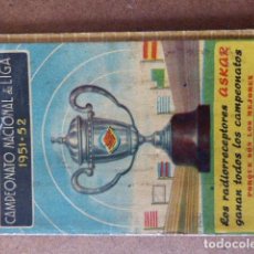 Coleccionismo deportivo: TRIPTICO CALENDARIO NACIONAL DE LIGA 1951-52. PUBLICIDAD RADIO ASKAR.