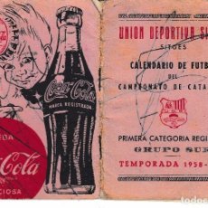 Coleccionismo deportivo: 1958 59 SITGES (BARCELONA) CALENDARIO FUTBOL 1ª REGIONAL CAMPEONATO DE CATALUÑA