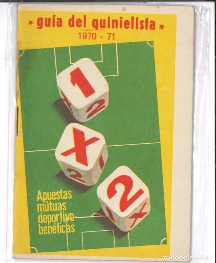 Coleccionismo deportivo: GUIA DEL QUINIELISTA TEMPORADA 1970/1971 - Foto 1
