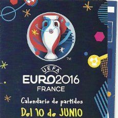 Coleccionismo deportivo: CALENDARIO EURO2016 FRANCE . Lote 105643467