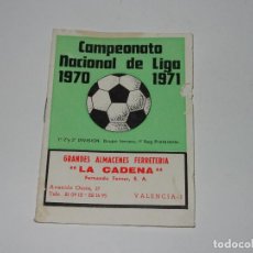 Coleccionismo deportivo: ANTIGUO CALENDARIO DE FUTBOL CAMPEONATO DE LIGA 1970-71 PUBLICIDAD DE LA CADENA EN VALENCIA. Lote 109766915