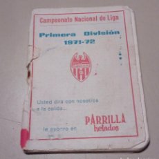 Coleccionismo deportivo: CALENDARIO FUTBOL - PRIMERA DIVISION 1971 - 72 -HISTORIA SELECCION ESPAÑOLA DESDE 1920 AL 71. Lote 127196747