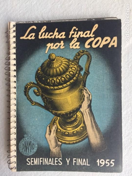 Coleccionismo deportivo: La lucha final por la Copa, Semifinales y Final 1955 - Foto 1