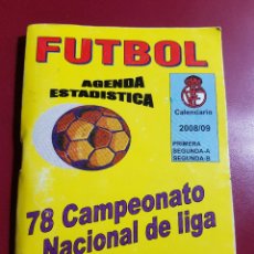 Coleccionismo deportivo: FUTBOL - AGENDA ESTADISTICA - 78 CAMPEONATO NACIONAL DE LIGA - 2008 2009. Lote 230150985