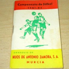 Coleccionismo deportivo: CALENDARIO DE FUTBOL TEMPORADA 1981-1982 HIJOS DE ANTONIO ZAMORA S.A. MURCIA. Lote 258198535