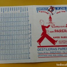 Coleccionismo deportivo: ANTIGUO CALENDARIO.CAMPEONATO LIGA FUTBOL.DESTILERIAS PARERA.BARCELONA 1948-1949. Lote 271699593